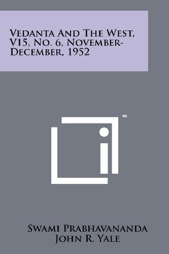 Vedanta and the West, V15, No. 6, November-December, 1952