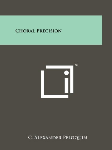 Choral Precision