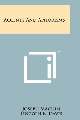 Accents and Aphorisms