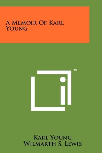 A Memoir of Karl Young