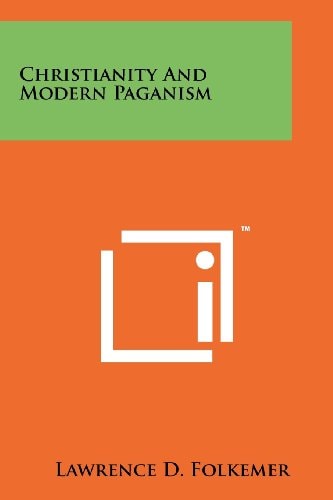 Christianity and Modern Paganism