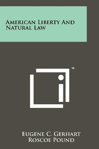 American Liberty And Natural Law