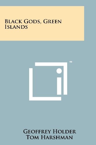 Black Gods, Green Islands