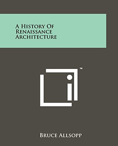A History of Renaissance Architecture