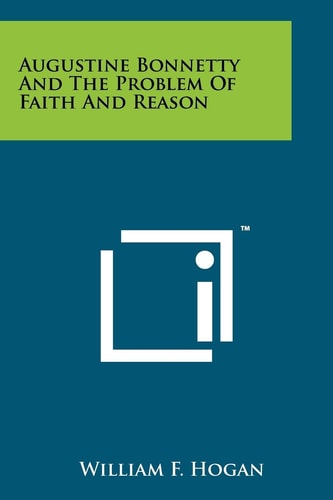 Augustine Bonnetty and the Problem of Faith and Reason