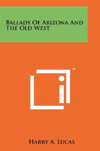 Ballads of Arizona and the Old West
