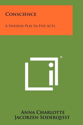 Conscience A Swedish Play in Five Acts