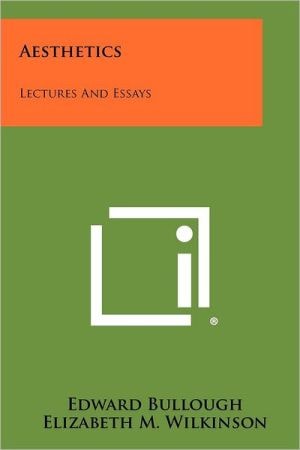 Aesthetics Lectures And Essays