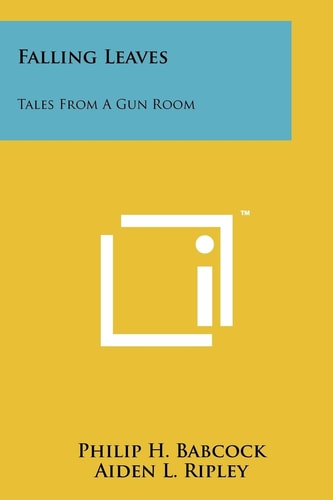 Falling Leaves Tales From A Gun Room