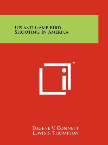 Upland Game Bird Shooting In America