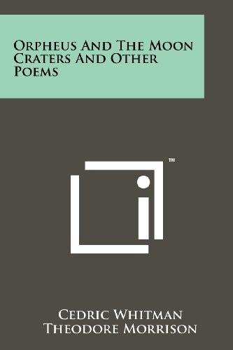 Orpheus And The Moon Craters And Other Poems