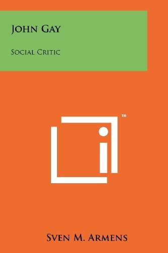 John Gay Social Critic