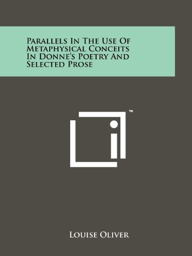 Parallels In The Use Of Metaphysical Conceits In Donne's Poetry And Selected Prose