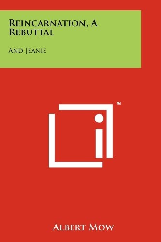 Reincarnation, a Rebuttal And Jeanie