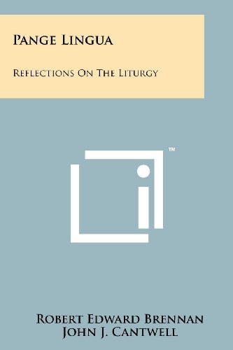 Pange Lingua Reflections on the Liturgy