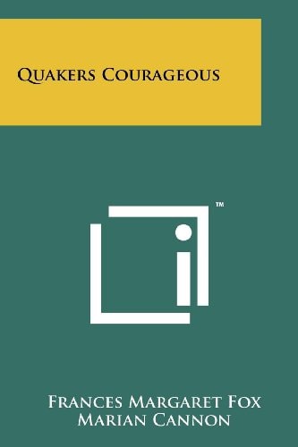Quakers Courageous