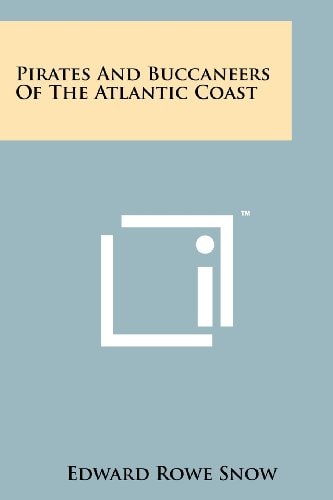 Pirates And Buccaneers Of The Atlantic Coast