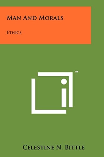Man And Morals Ethics