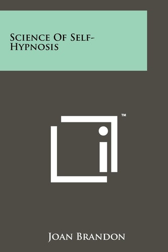 Science of Self-Hypnosis