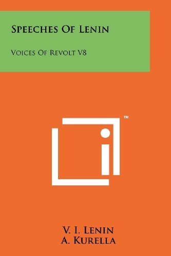Speeches of Lenin Voices of Revolt V8