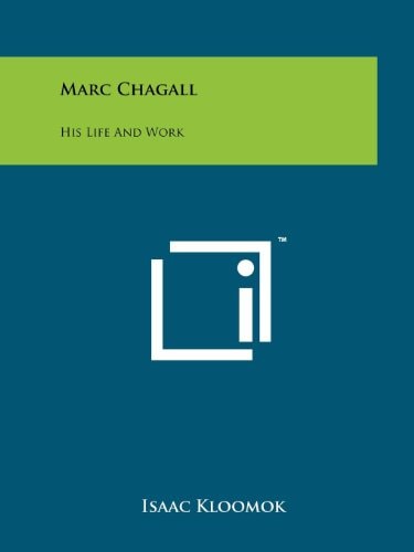 Marc Chagall His Life And Work