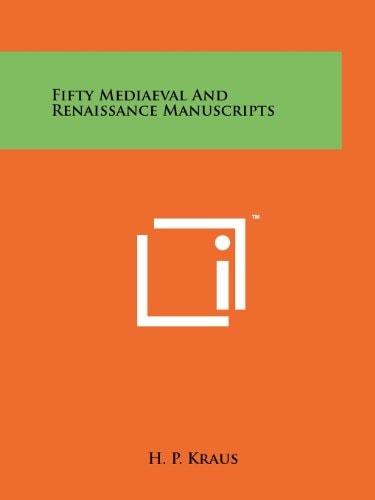 Fifty Mediaeval and Renaissance Manuscripts