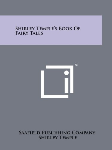 Shirley Temple's Book Of Fairy Tales