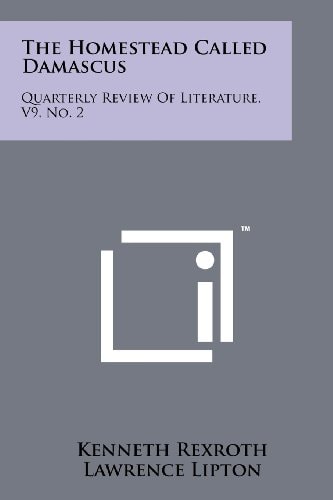 The Homestead Called Damascus Quarterly Review Of Literature, V9, No. 2
