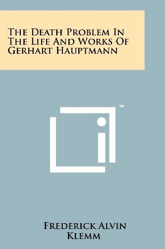 The Death Problem In The Life And Works Of Gerhart Hauptmann