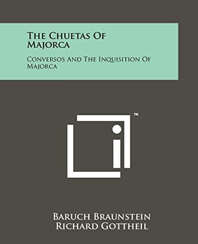 The Chuetas Of Majorca Conversos And The Inquisition Of Majorca