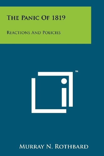 The Panic Of 1819 Reactions And Policies
