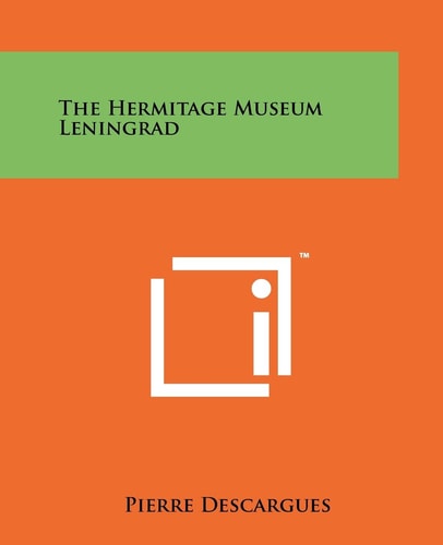 The Hermitage Museum Leningrad