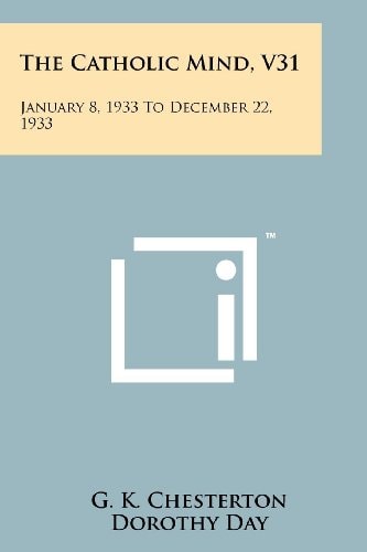 The Catholic Mind, V31 January 8, 1933 to December 22, 1933