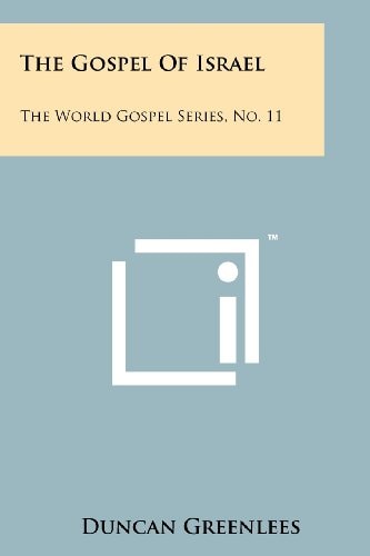 The Gospel of Israel The World Gospel Series, No. 11