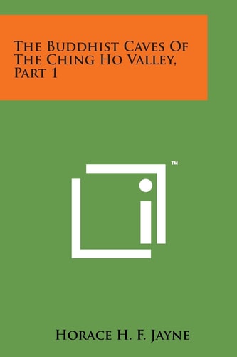 The Buddhist Caves of the Ching Ho Valley Part 1