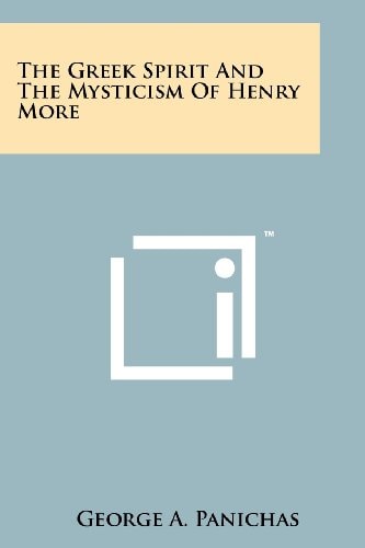 The Greek Spirit and the Mysticism of Henry More