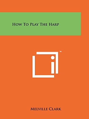 How To Play The Harp