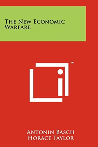 The New Economic Warfare