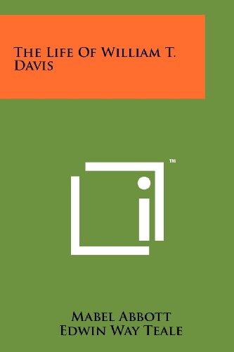The Life Of William T. Davis