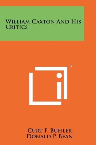 William Caxton And His Critics