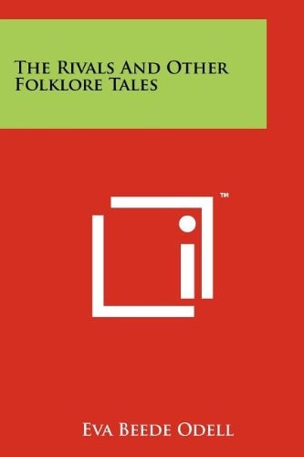 The Rivals and Other Folklore Tales