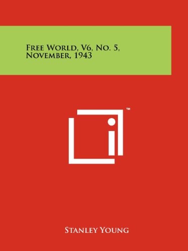 Free World, V6, No. 5, November, 1943