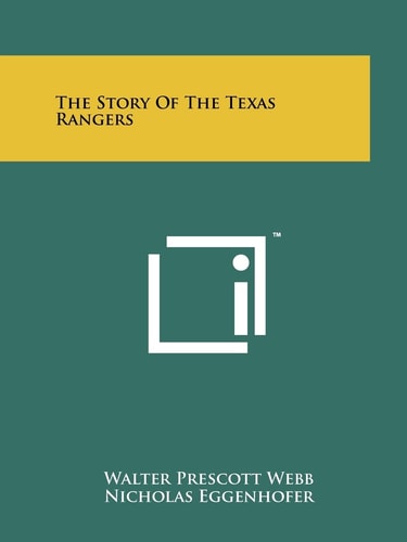The Story Of The Texas Rangers