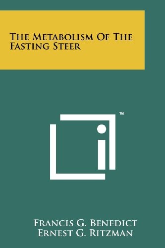 The Metabolism Of The Fasting Steer