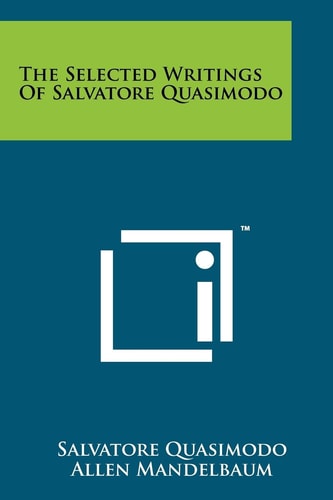 The Selected Writings of Salvatore Quasimodo