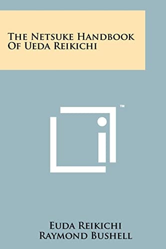 The Netsuke Handbook Of Ueda Reikichi
