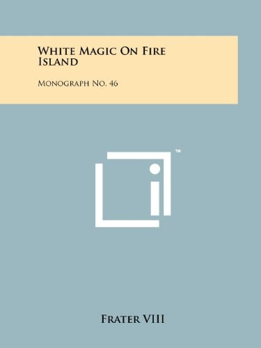 White Magic on Fire Island Monograph No. 46