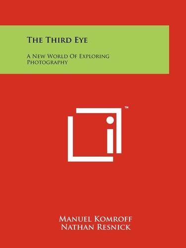 The Third Eye A New World Of Exploring Photography