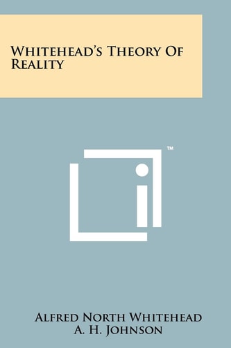 Whitehead's Theory Of Reality