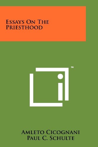 Essays on the Priesthood